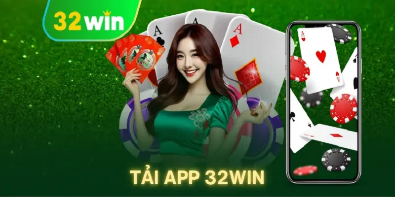 Tải App 32Win